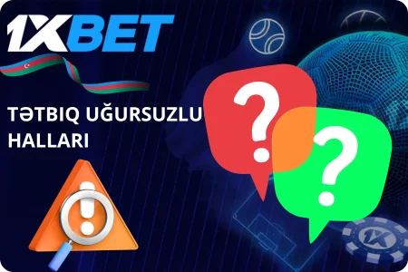 Tətbiq uğursuzluğu halları